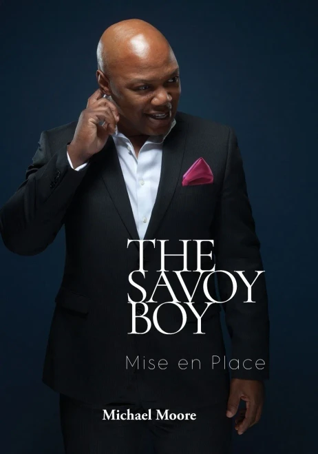 The Savoy Boy: Mise En Place