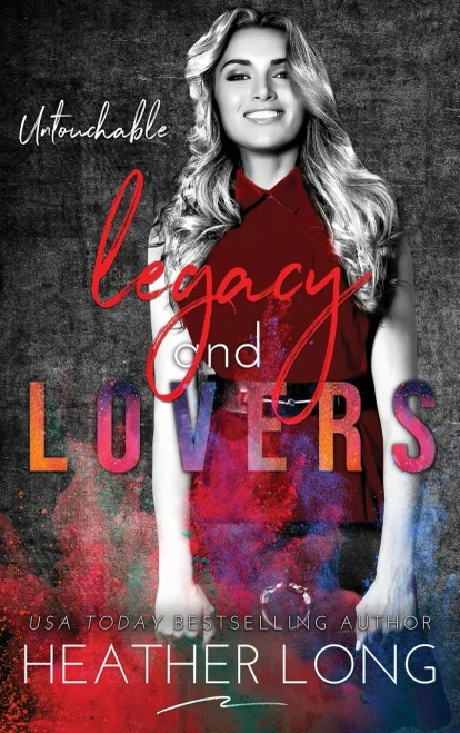 Legacy And Lovers (Untouchable)