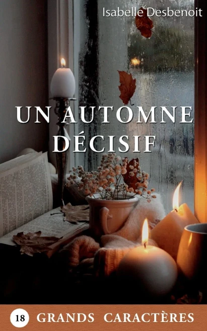 Un Automne Décisif (French Edition)