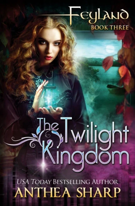 The Twilight Kingdom (Feyland)