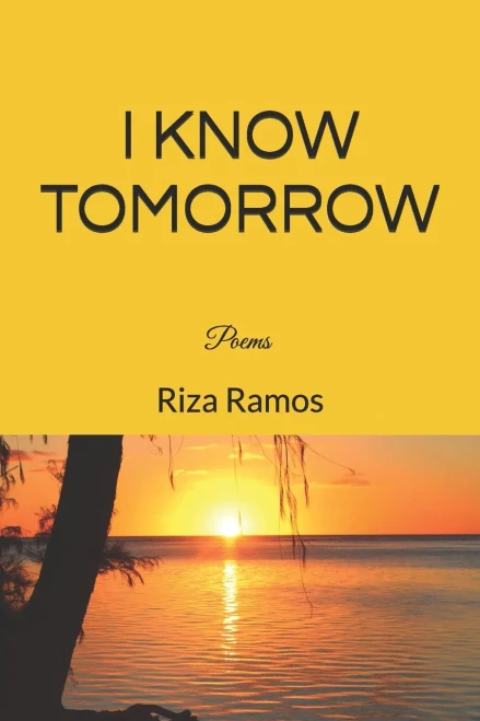 I Know Tomorrow: Poems