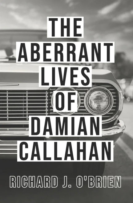The Aberrant Lives Of Damian Callahan