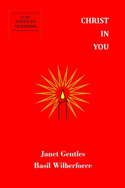 Christ In You: In The Anglican Tradition