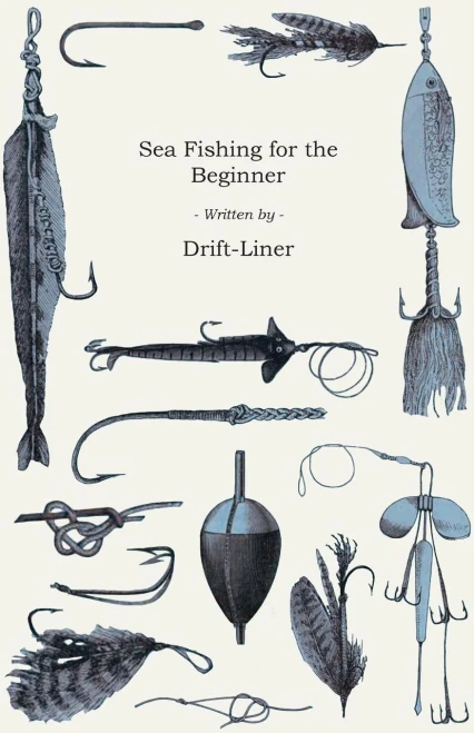 Sea Fishing For The Beginner