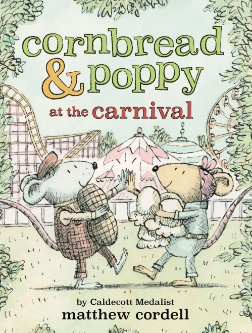Cornbread & Poppy At The Carnival (Cornbread And Poppy, 2)