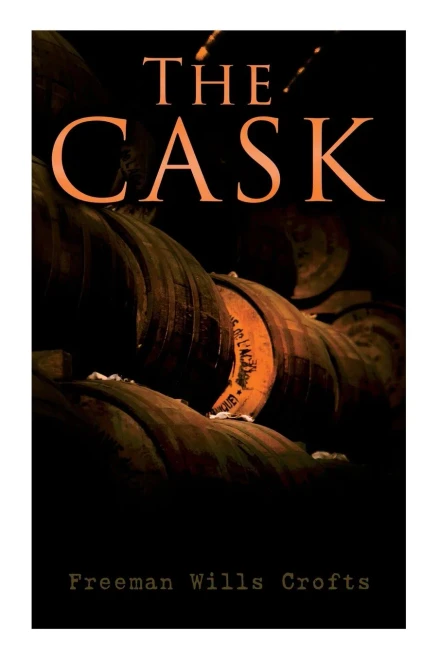 The Cask: A Murder Mystery