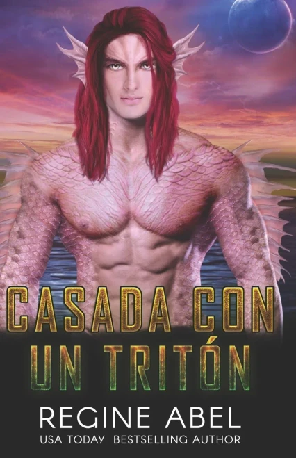 Casada Con Un Tritón (Agencia Primaria) (Spanish Edition)