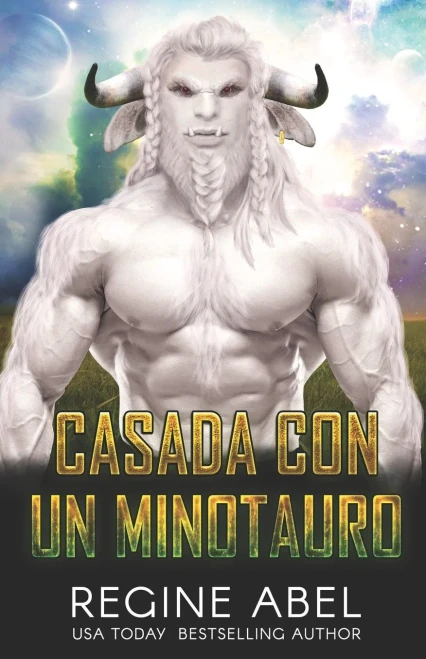 Casada Con Un Minotauro (Agencia Primaria) (Spanish Edition)
