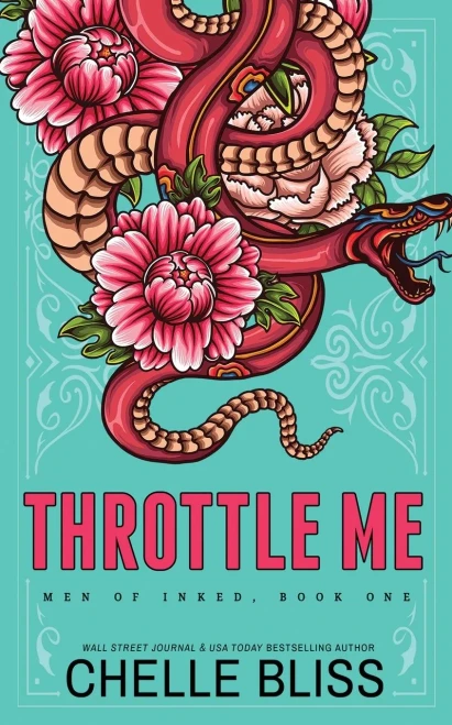 Throttle Me - Special Edition (Men Of Inked Special Editions)