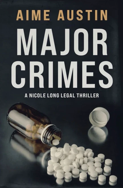 Major Crimes (The Nicole Long Legal Thriller Series)