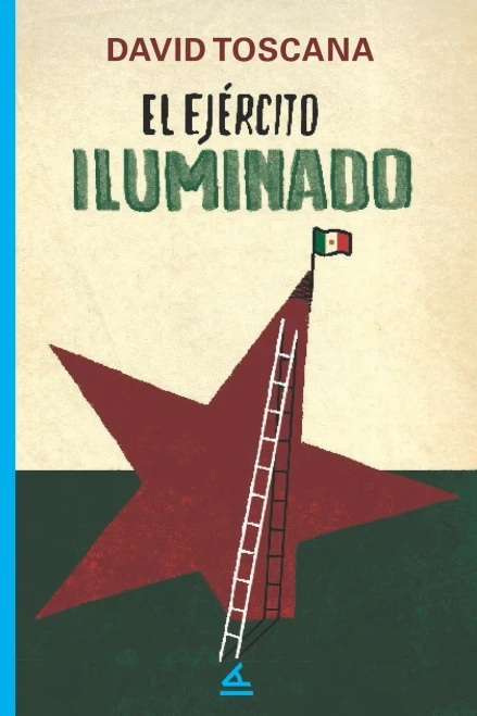 El Ejército Iluminado (Spanish Edition)