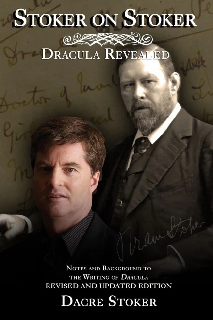 Stoker On Stoker: Dracula Revealed: 2022 Edition