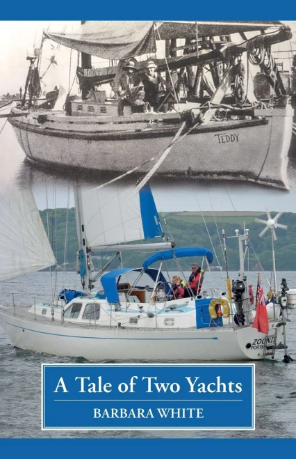 A Tale Of Two Yachts: One Century Separates Our Sailing Couples' Remarkably Similar Cruises