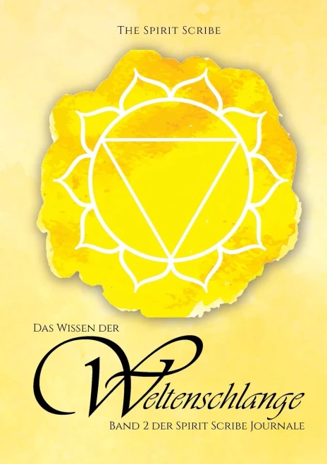 Das Wissen Der Weltenschlange: Band 2 Der Spirit Scribe Journale (German Edition)