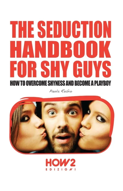 The Seduction Handbook For Shy Guys