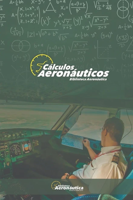 Cálculos Aeronáuticos (Spanish Edition)