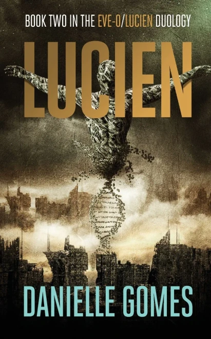 Lucien: Book Two In The Eve-0/Lucien Duology