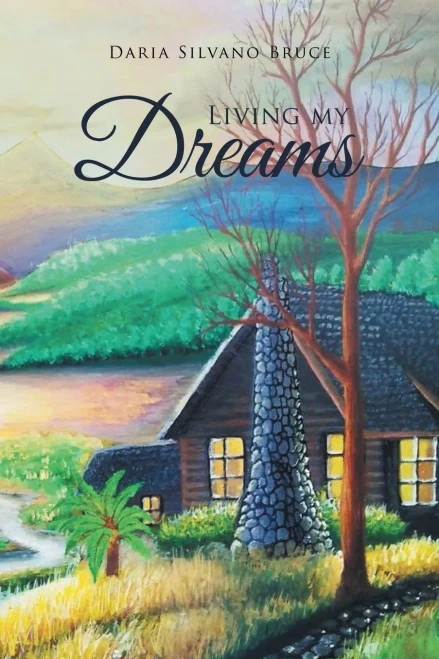 Living My Dreams