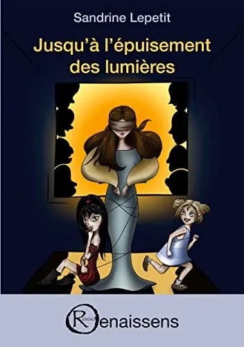 Jusqu'À L'Épuisement Des Lumières (French Edition)