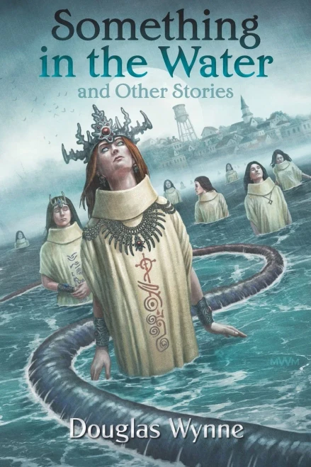 Something In The Water And Other Stories