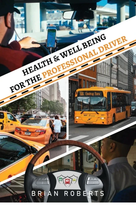 Health & Well Being For The Professional Driver