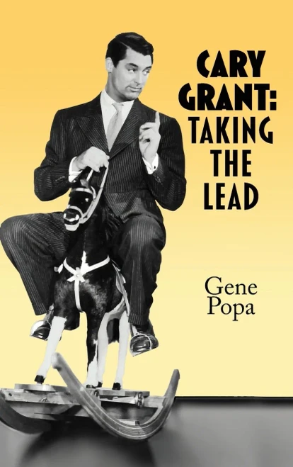 Cary Grant (Hardback): Taking The Lead