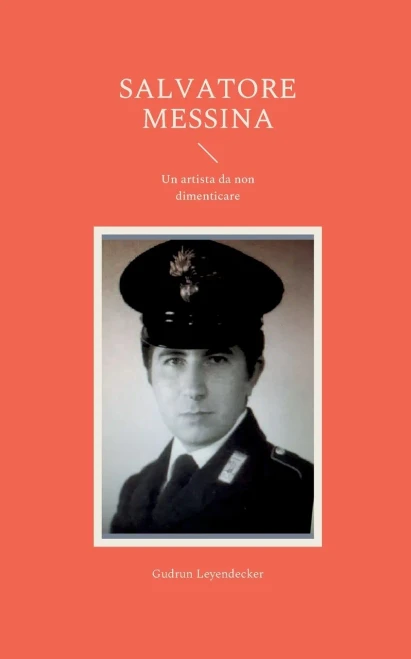 Salvatore Messina: Un Artista Da Non Dimenticare (Italian Edition)
