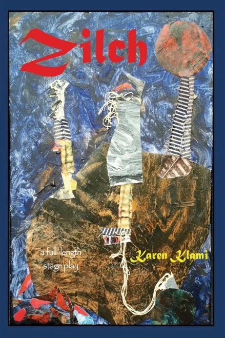 Zilch: A Full-Length Stage Play