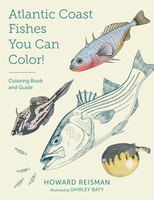 Atlantic Coast Fishes You Can Color!: Coloring Book And Guide