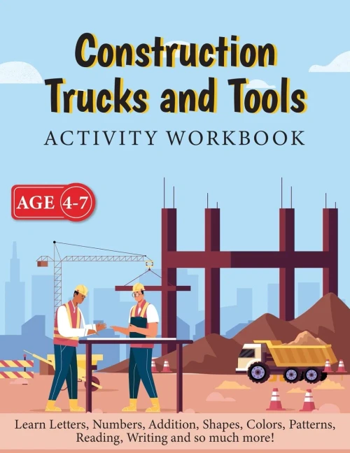 Construction Trucks And Tools - Activity Workbook