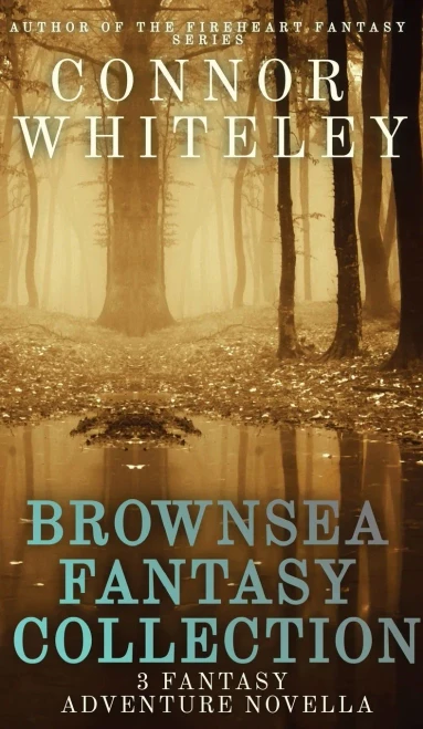 Brownsea Fantasy Collection: 3 Fantasy Novellas (The Brownsea Fantasy)