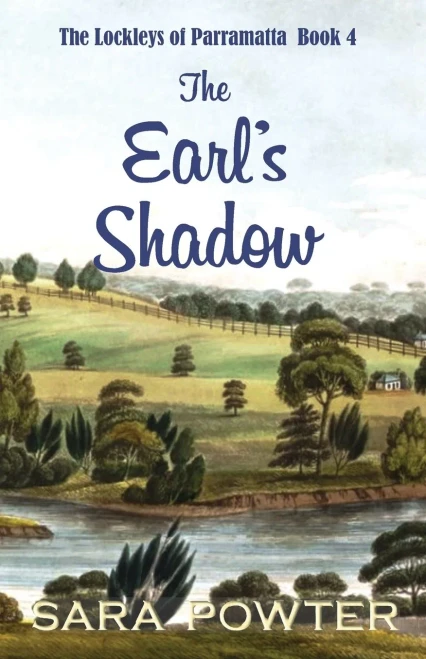 The Earl's Shadow (The Lockleys Of Parramatta)