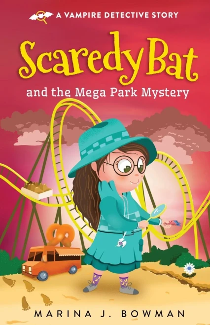 Scaredy Bat And The Mega Park Mystery (Scaredy Bat: A Vampire Detective Series)