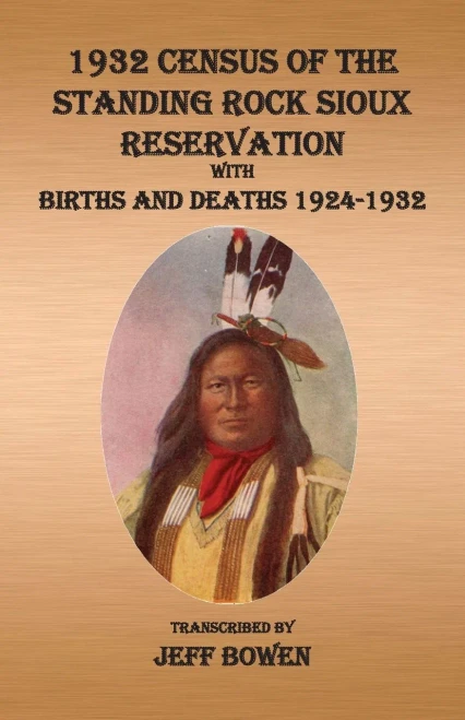 1932 Census Of The Standing Rock Sioux Reservation