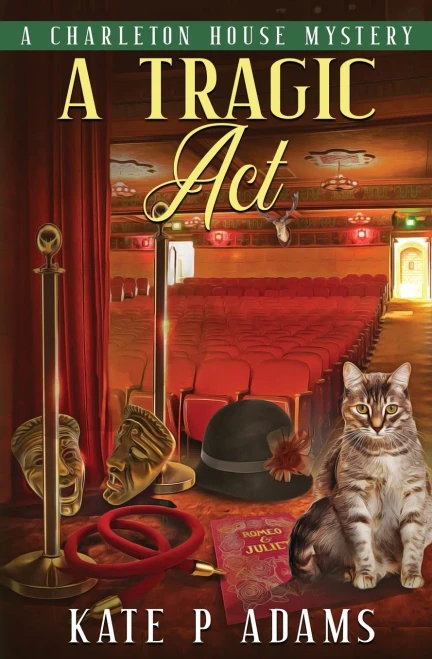 A Tragic Act: A Charleton House Mystery (The Charleton House Mysteries)