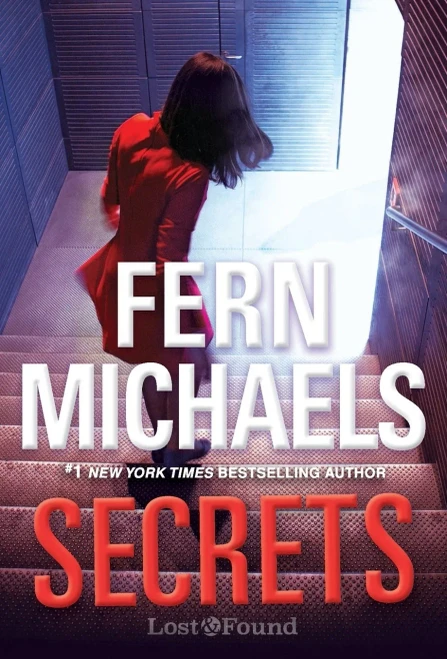 Secrets: A Thrilling Novel Of Suspense (A Lost And Found Novel)