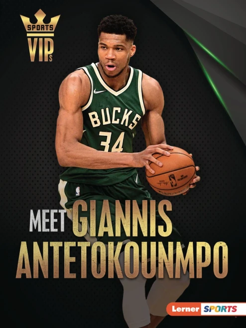 Meet Giannis Antetokounmpo (Sports Vips (Lerner  Sports))