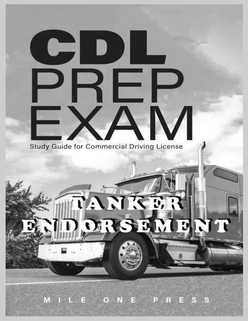 Cdl Prep Exam: Tanker Endorsement: Tanker: Tanker