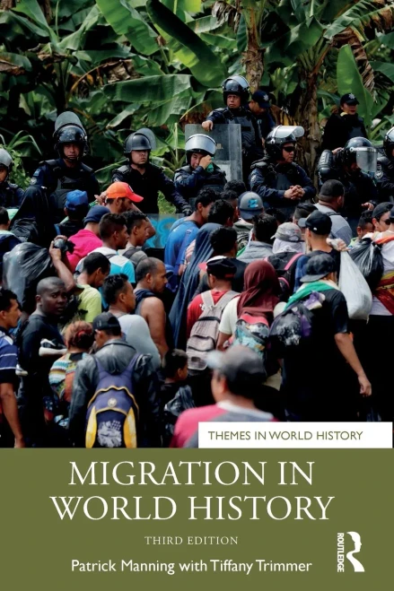 Migration in World History (Themes in World History)