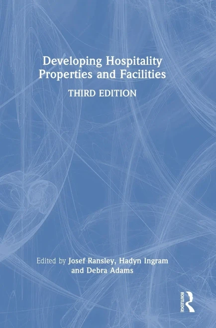 Developing Hospitality Properties And Facilities