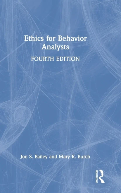Ethics For Behavior Analysts