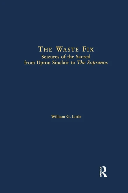 The Waste Fix (Literary Criticism and Cultural Theory)