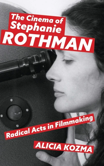 The Cinema Of Stephanie Rothman: Radical Acts In Filmmaking