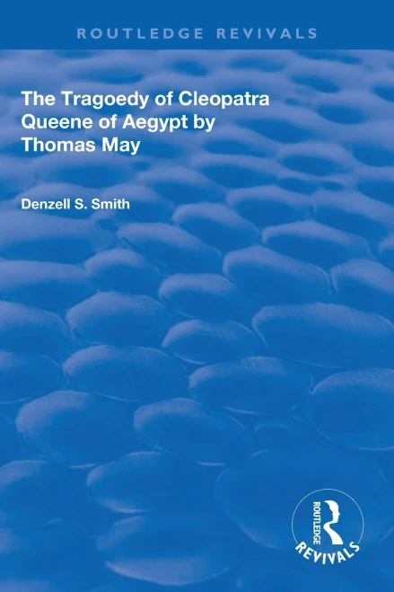 The Tragedy of Cleopatra (Routledge Revivals)