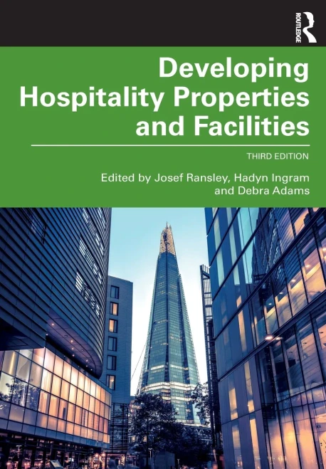 Developing Hospitality Properties And Facilities