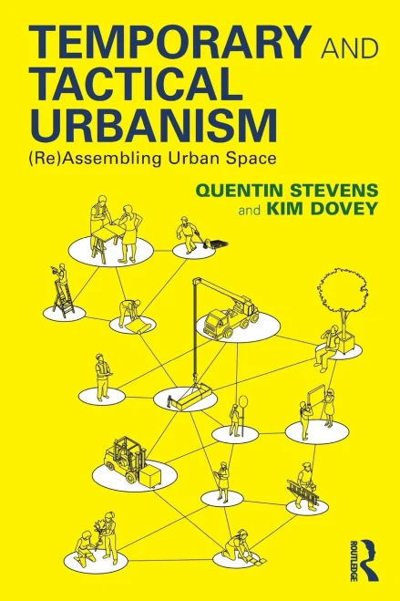 Temporary And Tactical Urbanism