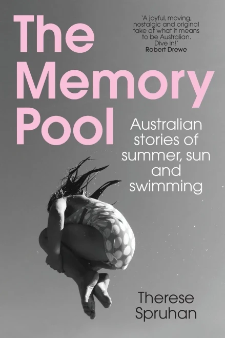 The Memory Pool: Australian stories of summer, sun and swimming