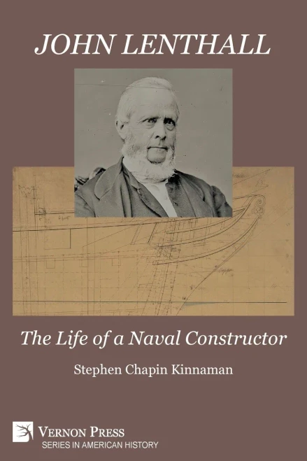 John Lenthall: The Life Of A Naval Constructor (Color) (American History)