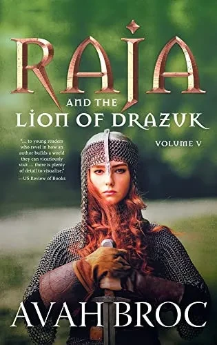 Raja And The Lion Of Drazuk (Land Of Rousse)
