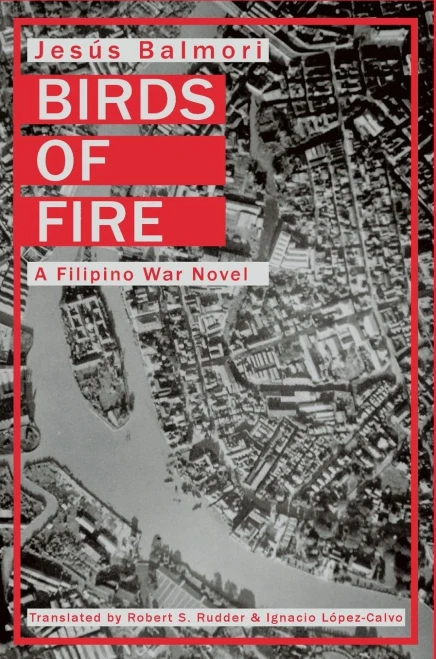 Birds Of Fire: A Filipino War Novel